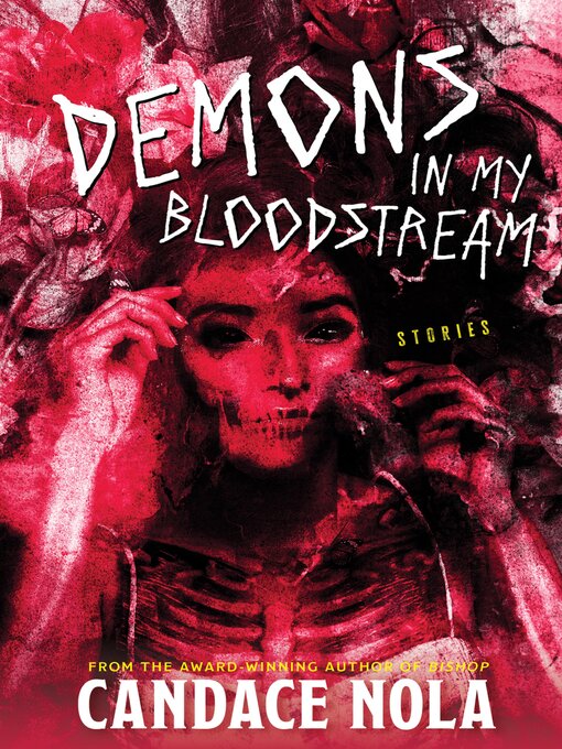 Title details for Demons In My Bloodstream by Candace Nola - Available